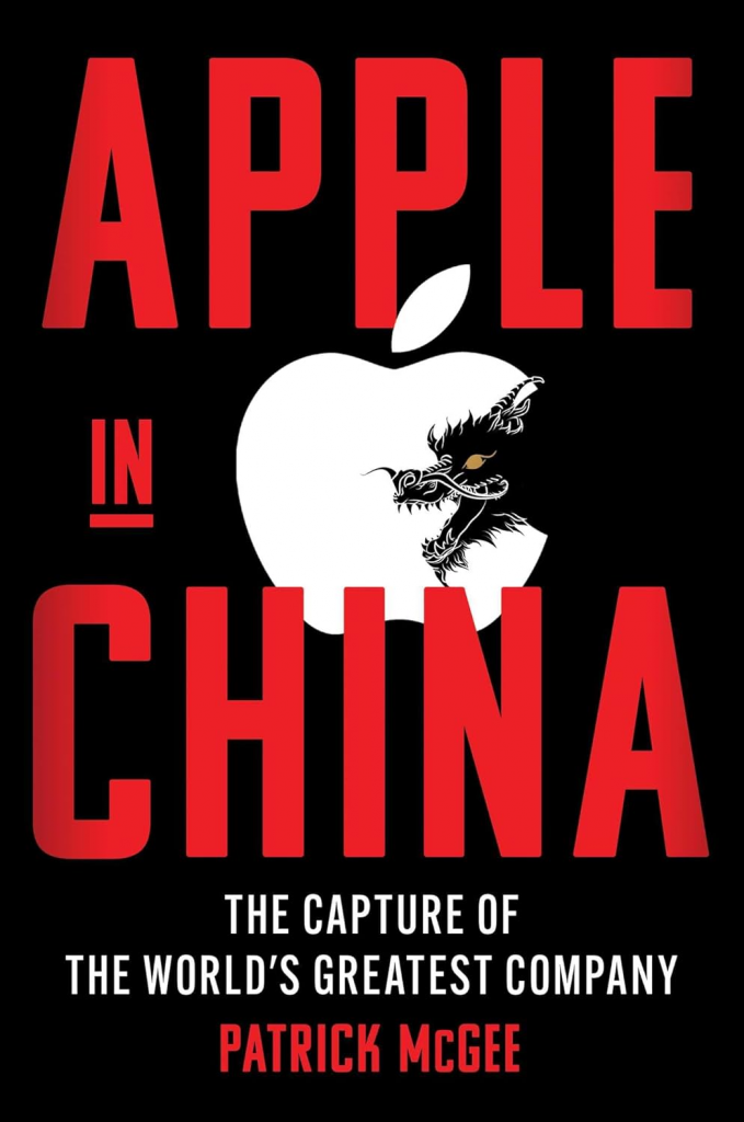 Bìa cuốn sách “Apple in China: The Capture of the World's Greatest Company” của tác giả Patrick McGee. Ảnh: Amazon. Bìa cuốn sách “Apple in China: The Capture of the World's Greatest Company” của tác giả Patrick McGee. Ảnh: Amazon.